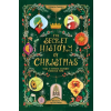 Hachette Children's Book The Secret History of Christmas