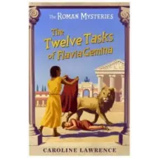 Hachette Children's Book The Twelve Tasks of Flavia Gemina | Caroline Lawrence egyéb könyv