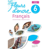 HACHETTE EDUC Fleurs d'encre 6e - Livre élève - Ed. 2025 | Chantal Bertagna,Françoise Carrier