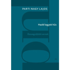 Hadd legyek hűs - Összegyűjtött versek egyéb könyv