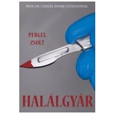  HALÁLGYÁR regény