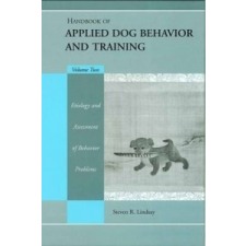  Handbook of Applied Dog Behavior and Training – Steven Lindsay idegen nyelvű könyv