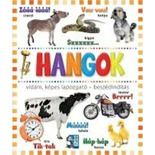 Hangok- vidám képes lapozgató gyermek- és ifjúsági könyv