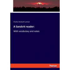 Hansebooks Sanskrit reader – Charles Rockwell Lanman (Puha kötésű) idegen nyelvű könyv