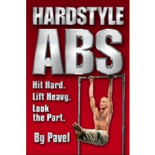  Hardstyle Abs – Pavel Tsatsouline idegen nyelvű könyv