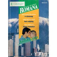 Harlequin Romana különszám 2001/6 A tűzlovag-Vad szépség-Fehér habokon antikvárium - használt könyv