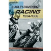  Harley-Davidson Racing, 1934-1986 – Allan Girdler