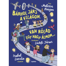 Harmat Kiadó Bárhol járj a világon, van rólad egy nagy álmom gyermek- és ifjúsági könyv