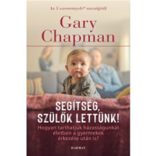 Harmat Kiadó Segítség, szülők lettünk! életmód, egészség
