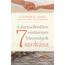 Harmat Kiadó Stephen R. Covey - A kiemelkedően eredményes házasságok 7 szokása életmód, egészség