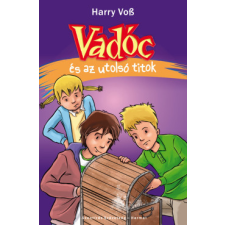 Harmat Kiadó Vadóc és az utolsó titok gyermek- és ifjúsági könyv