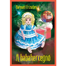 Harmati Erzsébet - A Babahercegnő gyermek- és ifjúsági könyv