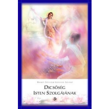 Harmónia Alapítvány Dév-Gószvámí Mahárádzs - Sríla Bhakti Szundar Góvinda: Dicsőség Isten Szolgájának ezoterika