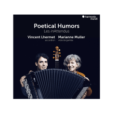 Harmonia Mundi Les inAttendus - Poetical Humors (Cd) klasszikus