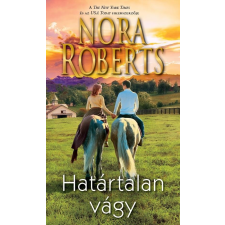 Harper Collins Magyarország Kft. Nora Roberts - Határtalan vágy regény