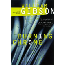 Harper Collins Publishers Burning Chrome | William Gibson egyéb könyv