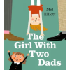 Harper Collins Publishers Girl with Two Dads | Mel Elliott