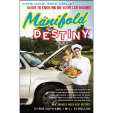 Harper Collins Publishers Manifold Destiny | Chris Maynard,Bill Scheller idegen nyelvű könyv