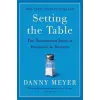 Harper Collins Publishers Setting the Table | Danny Meyer