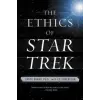 Harper Collins Publishers The Ethics of Star Trek | Judith Barad, Ed Robertson