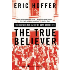 Harper Collins Publishers True Believer | Eric Hoffer egyéb könyv