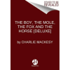 HARPER ONE The Boy, the Mole, the Fox and the Horse: The Animated Story | MACKESY CHARLIE