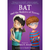 HarperCollins Bat and the Business of Ferrets | ARNOLD ELANA K
