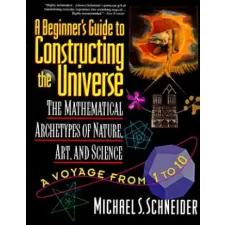 HarperCollins Beginner's Guide to Constructing the Universe | Michael S Schneider egyéb könyv