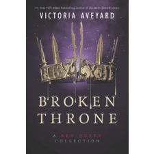 HarperCollins Broken Throne: A Red Queen Collection | Victoria Aveyard egyéb könyv