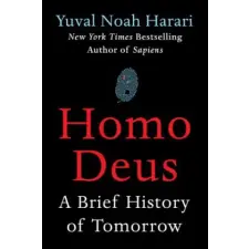 HarperCollins Homo Deus | Yuval Noah Harari egyéb könyv