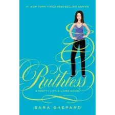 HarperCollins Pretty Little Liars #10: Ruthless | Sara Shepard egyéb könyv