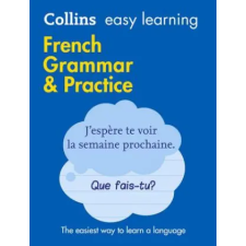 HarperCollins Publishers Easy Learning French Grammar and Practice | Collins Dictionaries egyéb könyv