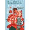 HarperCollins Publishers Good Spirits | B.K. Borison