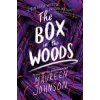 HarperCollins Publishers Inc Box in the Woods | JOHNSON  MAUREEN