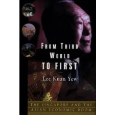 HarperCollins Publishers Inc From Third World to First | Lee Kuan Yew egyéb könyv