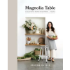 HarperCollins Publishers Inc Magnolia Table, Volume 2 | GAINES JOANNA