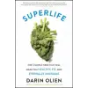HarperCollins Publishers Inc SuperLife | Darin Olien