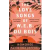 HarperCollins Publishers Love Songs of W.E.B. Du Bois | Honoree Jeffers