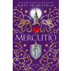 HarperCollins Publishers Mercutio | Kate Heartfield