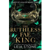 HarperCollins Publishers Ruthless Fae King | Leia Stone