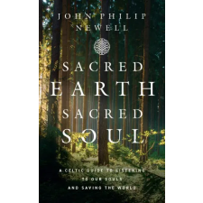 HarperCollins Publishers Sacred Earth, Sacred Soul | John Philip Newell egyéb könyv