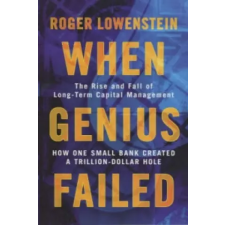 HarperCollins Publishers When Genius Failed | Roger Lowenstein egyéb könyv