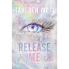 HarperCollins Release Me | Tahereh Mafi