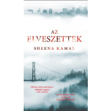 HarperCollins Sheena Kamal - Az elveszettek regény