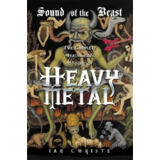 HarperCollins Sound of the Beast | Ian Christe egyéb könyv