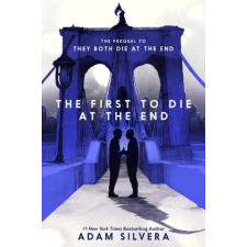 HarperCollins The First to Die at the End | Adam Silvera egyéb könyv