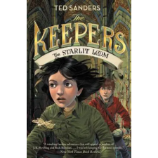 HarperCollins The Keepers: The Starlit Loom | Ted Sanders egyéb könyv