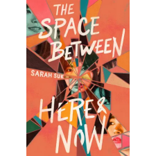 HarperCollins The Space Between Here &amp; Now | Sarah Suk idegen nyelvű könyv