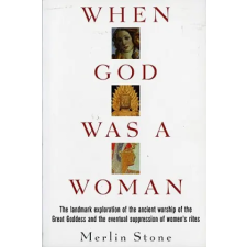 HarperCollins When God Was A Woman | Merlin Stone egyéb könyv