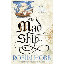 HarperVoyager The Mad Ship (The Liveship Traders Series, Book 2) idegen nyelvű könyv